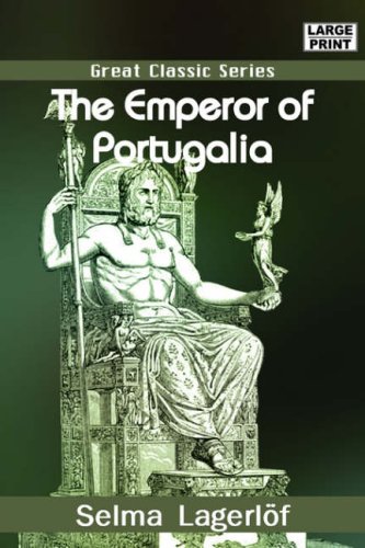The Emperor of Portugalia (9788132004523) by Lagerlof, Selma