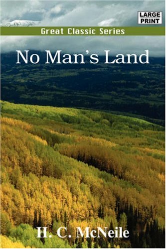 No Man's Land - McNeile, H. C.