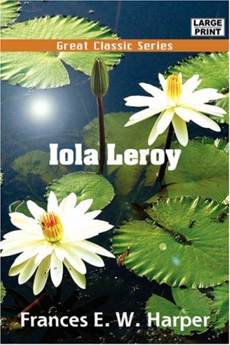 Beispielbild fr Iola Leroy zum Verkauf von Red's Corner LLC