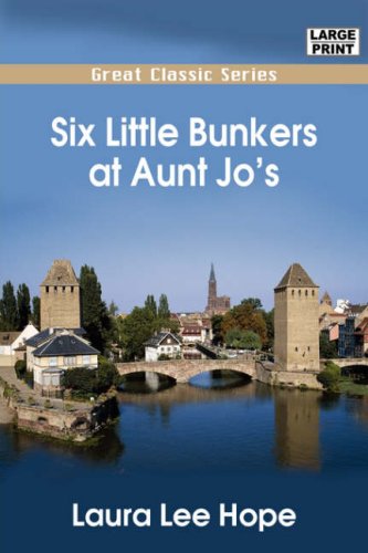 Six Little Bunkers at Aunt Jo's (9788132009078) by Hope, Laura Lee