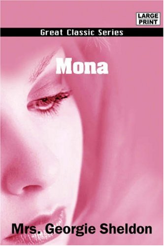 Mona (9788132010333) by Sheldon, Georgie, Mrs.