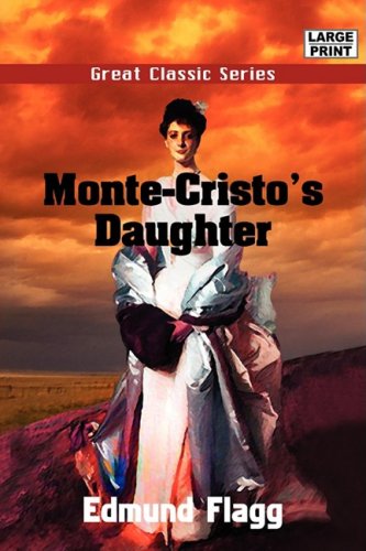 Imagen de archivo de Monte-Cristo's Daughter a la venta por Bookmarc's