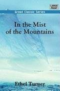 Stock image for In the Mist of the Mountains for sale by Solomon's Mine Books