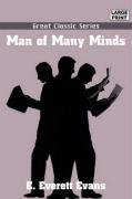 Man of Many Minds (9788132018995) by Evans, E. Everett