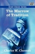 Stock image for The Marrow of Tradition for sale by Solomon's Mine Books