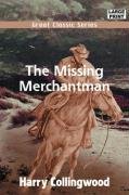 The Missing Merchantman (9788132019671) by Collingwood, Harry