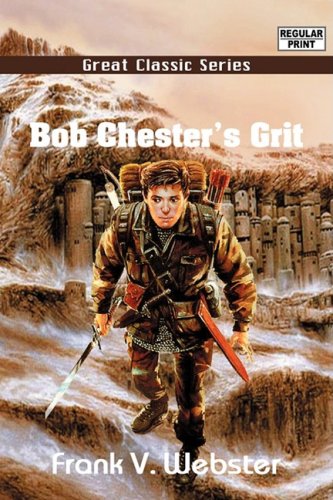 Bob Chester's Grit (9788132021759) by Webster, Frank V.