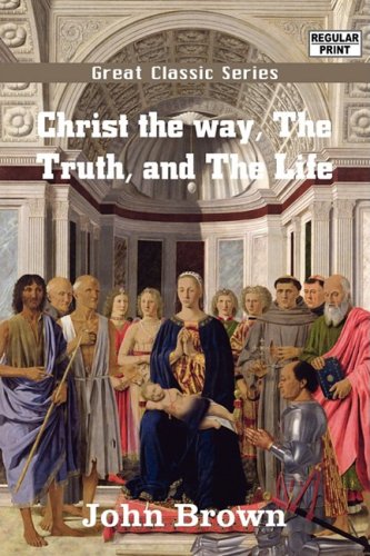 9788132022008: Christ the Way, the Truth, and the Life