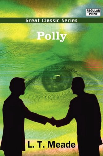 Polly (9788132022534) by Meade, L. T.