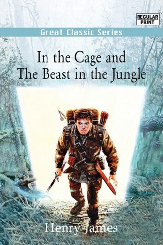 In the Cage and the Beast in the Jungle (9788132023982) by James, Henry