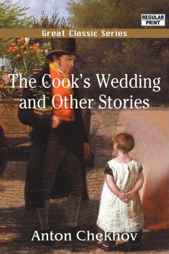 The Cooks Wedding and Other Stories (9788132024736) by Chekhov, Anton Pavlovich