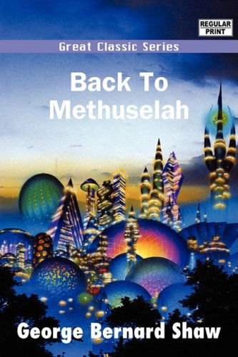 Back to Methuselah (9788132024859) by Shaw, Bernard