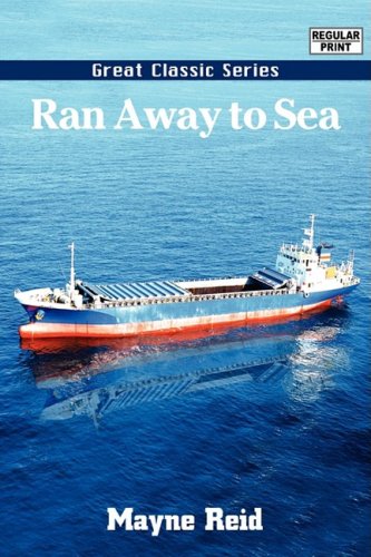 Ran Away to Sea (9788132026747) by Reid, Mayne