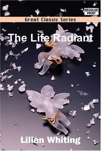 9788132027256: The Life Radiant