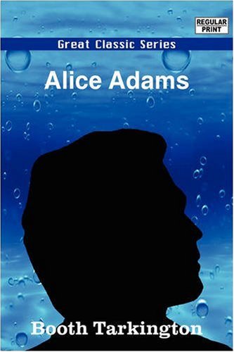 Stock image for Alice Adams for sale by ThriftBooks-Dallas