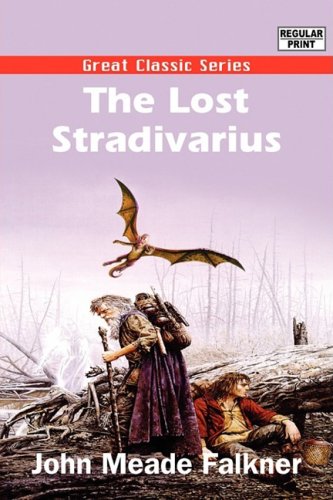 The Lost Stradivarius (9788132029823) by Falkner, John Meade