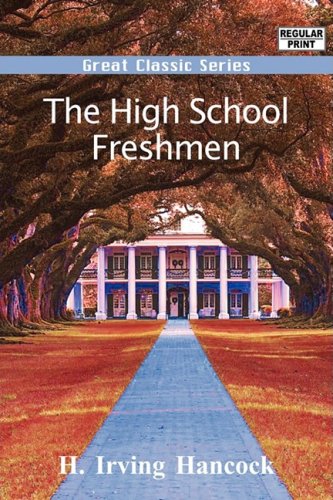 Stock image for The High School Freshmen for sale by Revaluation Books