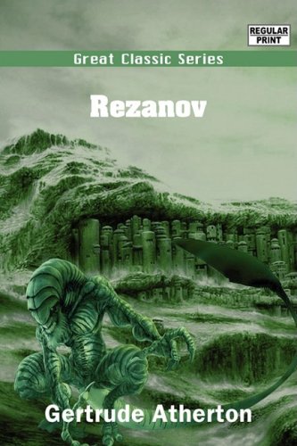 Rezanov (9788132030621) by Atherton, Gertrude Franklin Horn