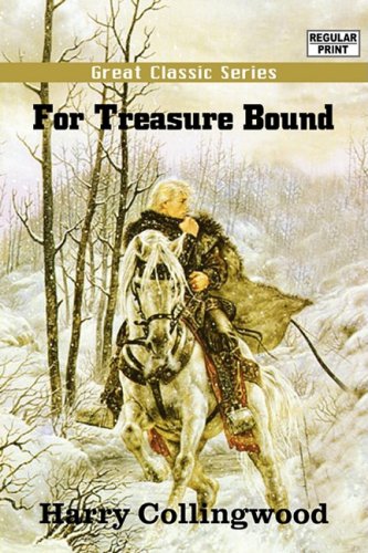For Treasure Bound (9788132037545) by Collingwood, Harry