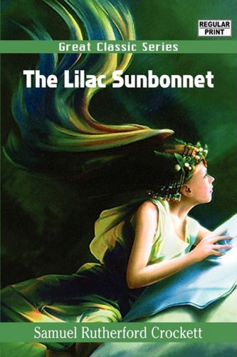 9788132040323: The Lilac Sunbonnet