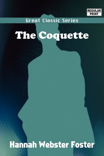 Stock image for The Coquette for sale by Ergodebooks