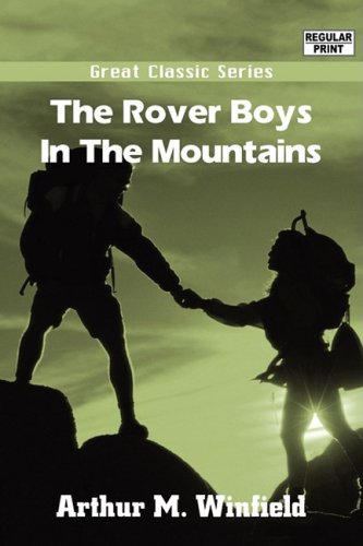 Imagen de archivo de The Rover Boys in the Mountains a la venta por ThriftBooks-Atlanta