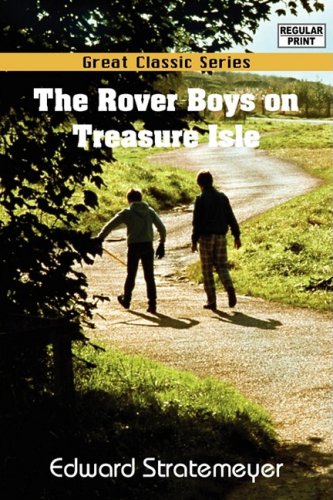 Stock image for The Rover Boys on Treasure Isle for sale by Gardner's Used Books, Inc.