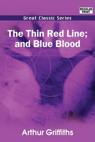 The Thin Red Line; and Blue Blood (9788132044475) by Griffiths, Arthur