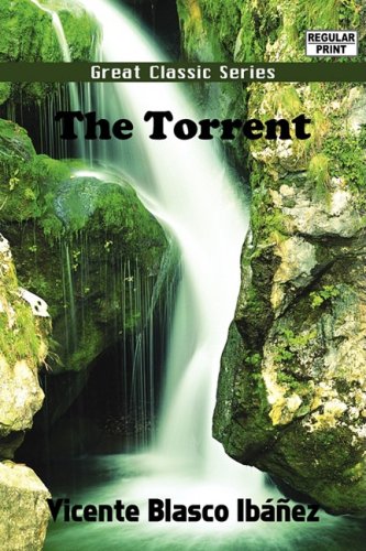 The Torrent (9788132044550) by Blasco Ibanez, Vicente