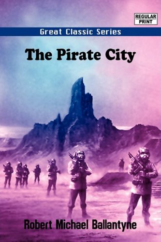 9788132045649: The Pirate City