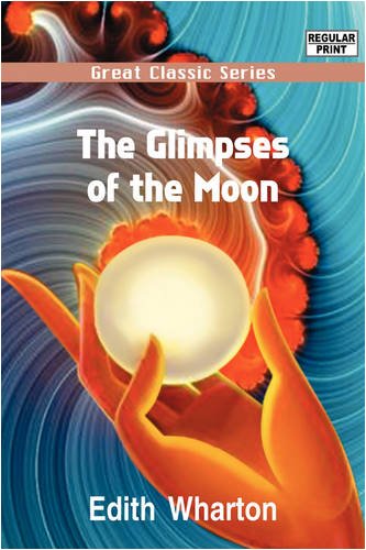 Beispielbild fr The Glimpses of the Moon zum Verkauf von Solomon's Mine Books