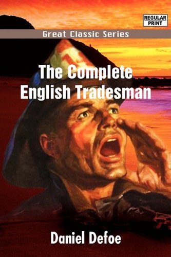 The Complete English Tradesman (9788132051046) by Defoe, Daniel