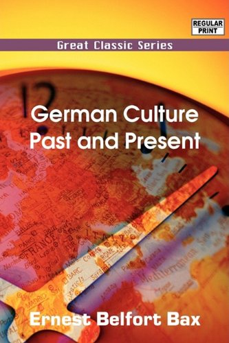 German Culture Past and Present (9788132051831) by Bax, Ernest Belfort