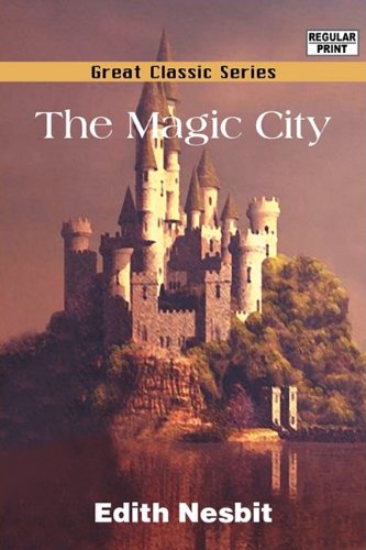 The Magic City (9788132052777) by Nesbit, Edith