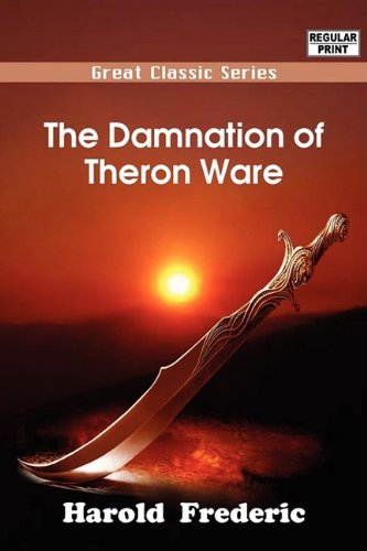 Beispielbild fr The Damnation of Theron Ware zum Verkauf von Solomon's Mine Books