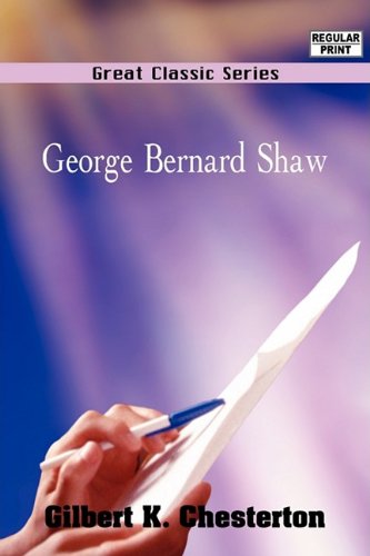 George Bernard Shaw (9788132054542) by Chesterton, Gilbert K.