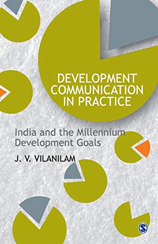 Stock image for Development Communication in Practice: India and the Millennium Development Goals for sale by Mispah books