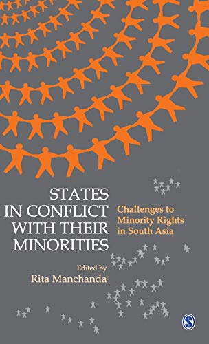 Stock image for States in Conflict with Their Minorities: Challenges to Minority Rights in South Asia for sale by dsmbooks