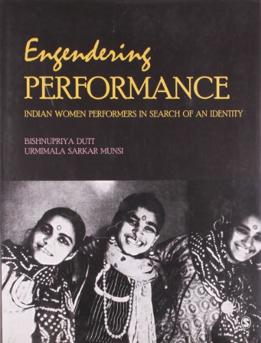 Stock image for Engendering Performance: Indian Women Performers in Search of An Identity for sale by Anybook.com