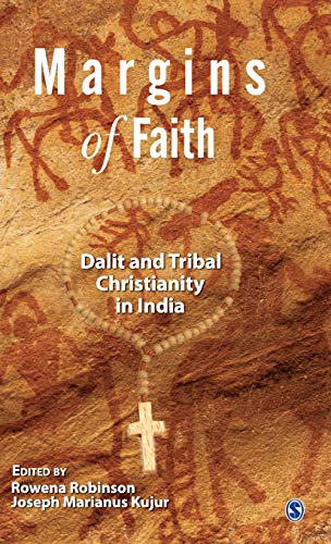 Stock image for Margins of Faith: Dalit and Tribal Christianity in India (as4h) for sale by Versandantiquariat Behnke
