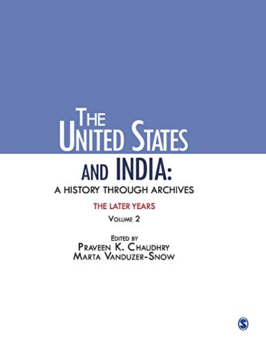 9788132104773: The United States and India: A History Through Archives: The Later Years (2)