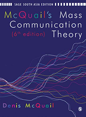 9788132105794: McQuail's Mass Communication Theory: Sixth Edition