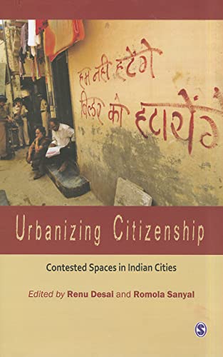 Imagen de archivo de Urbanizing Citizenship: Contested Spaces in Indian Cities a la venta por WorldofBooks