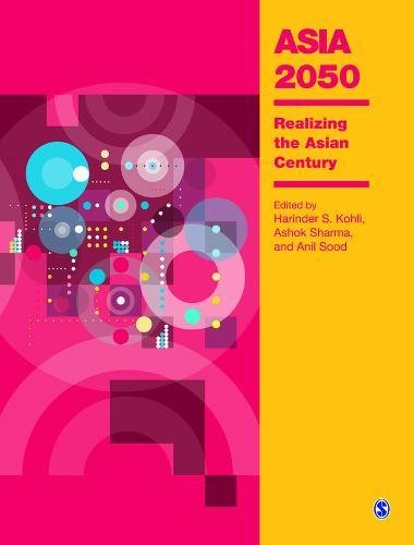 Stock image for Asia 2050: Realizing the Asian Century for sale by Hippo Books