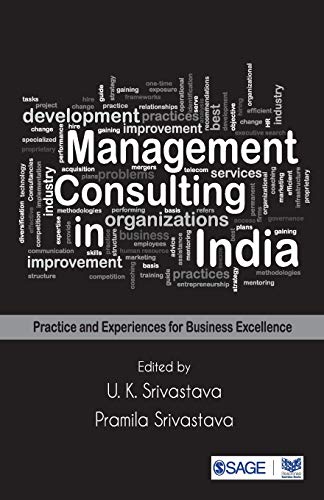 Beispielbild fr Management Consulting in India: Practice and Experiences for Business Excellence (Response Books) zum Verkauf von Buchpark