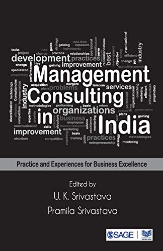 9788132107576: Management Consulting in India: Practice and Experiences for Business Excellence (Response Books)