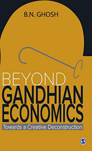 Beispielbild fr Beyond Gandhian Economics: Towards a Creative Deconstruction zum Verkauf von Ammareal