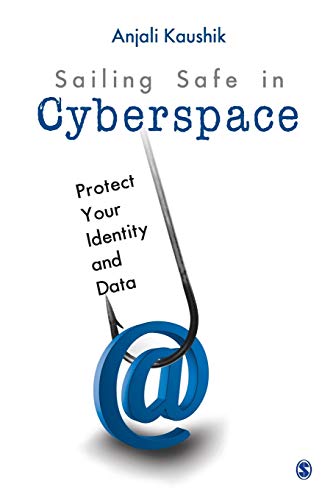 Stock image for Sailing Safe in Cyberspace : Protect Your Identity and Data for sale by Better World Books