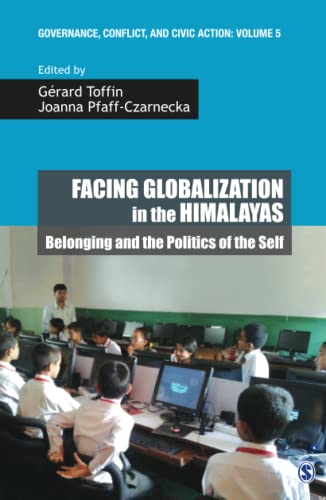 Imagen de archivo de Facing Globalization in the Himalayas: Belonging and the Politics of the Self. a la venta por Plurabelle Books Ltd