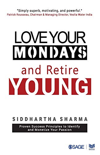 Beispielbild fr Love your Mondays and Retire Young zum Verkauf von Buchpark